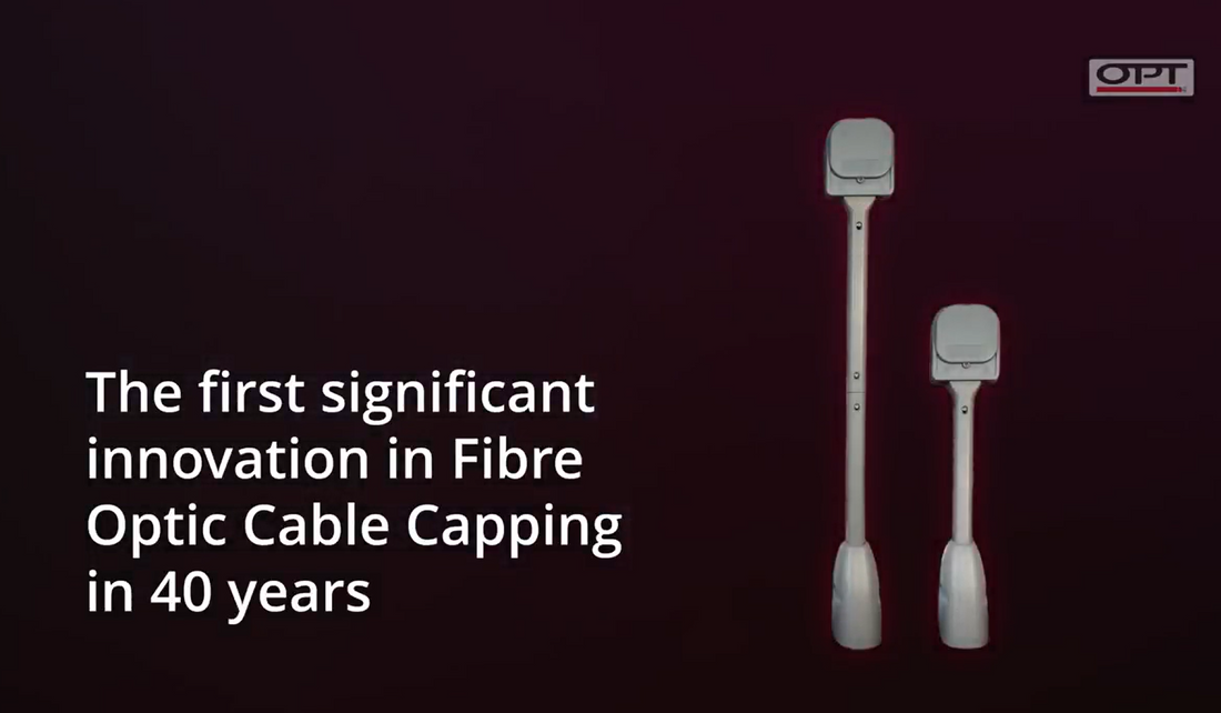 Our Eco-Friendly Innovation Will Revolutionise Fibre Cable Capping